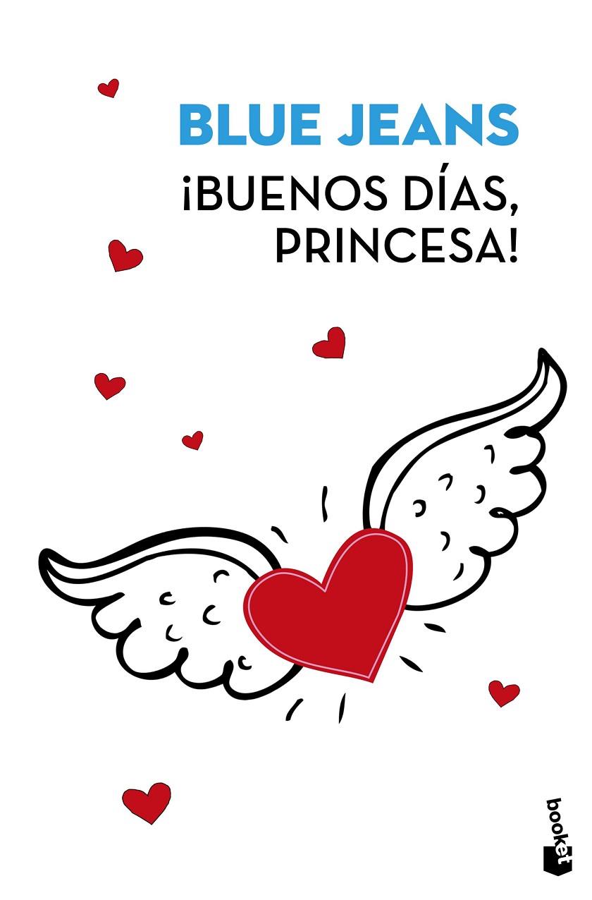 ¡BUENOS DÍAS, PRINCESA! | 9788408171560 | BLUE JEANS | Galatea Llibres | Llibreria online de Reus, Tarragona | Comprar llibres en català i castellà online