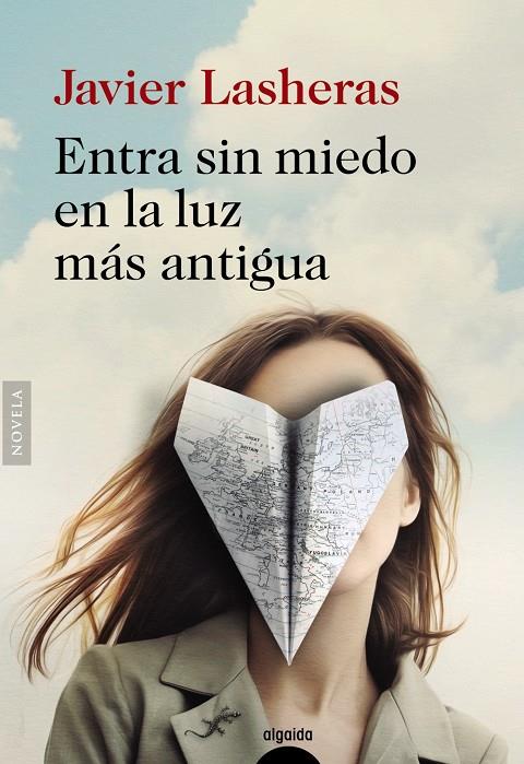 ENTRA SIN MIEDO EN LA LUZ MÁS ANTIGUA | 9788491896647 | LASHERAS, JAVIER | Galatea Llibres | Llibreria online de Reus, Tarragona | Comprar llibres en català i castellà online