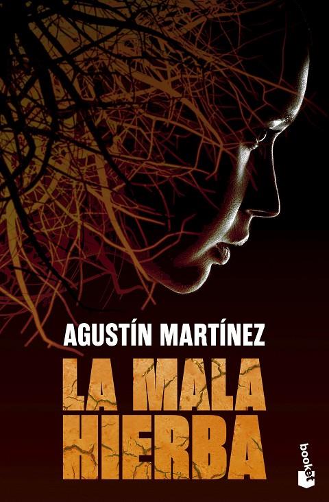 LA MALA HIERBA | 9788408297734 | MARTÍNEZ, AGUSTÍN | Galatea Llibres | Librería online de Reus, Tarragona | Comprar libros en catalán y castellano online