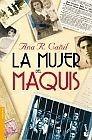 MUJER DEL MAQUIS | 9788467032864 | CAÑIL, ANA | Galatea Llibres | Librería online de Reus, Tarragona | Comprar libros en catalán y castellano online