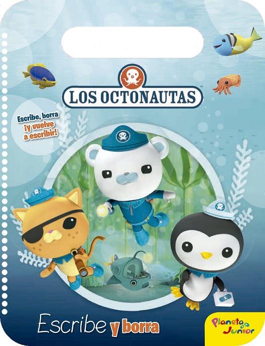 LOS OCTONAUTAS. ESCRIBE Y BORRA | 9788408167396 | Galatea Llibres | Llibreria online de Reus, Tarragona | Comprar llibres en català i castellà online