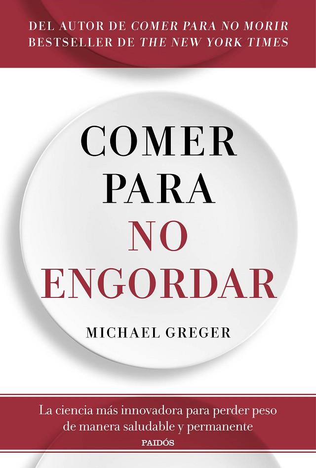 COMER PARA NO ENGORDAR | 9788449338083 | GREGER, MICHAEL | Galatea Llibres | Librería online de Reus, Tarragona | Comprar libros en catalán y castellano online