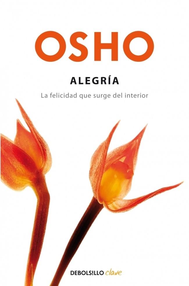 ALEGRÍA | 9788499890159 | OSHO | Galatea Llibres | Librería online de Reus, Tarragona | Comprar libros en catalán y castellano online