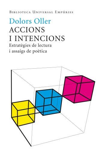 ACCIONS I INTENCIONS | 9788497874533 | OLLER, DOLORS | Galatea Llibres | Llibreria online de Reus, Tarragona | Comprar llibres en català i castellà online