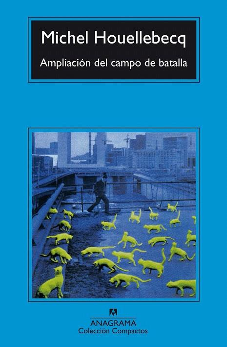 AMPLIACION DEL CAMPO DE BATALLA | 9788433966902 | HOUELLEBECQ, MICHEL | Galatea Llibres | Librería online de Reus, Tarragona | Comprar libros en catalán y castellano online