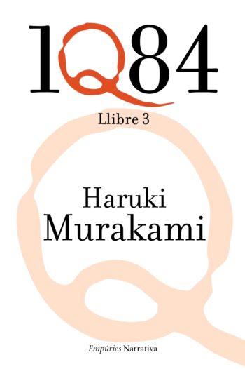 1Q84 LLIBRE 3 | 9788497877398 | MURAKAMI, HARUKI | Galatea Llibres | Llibreria online de Reus, Tarragona | Comprar llibres en català i castellà online
