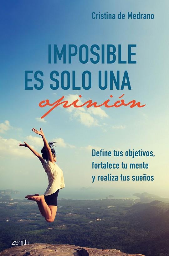 IMPOSIBLE ES SOLO UNA OPINIÓN | 9788408209478 | MEDRANO, CRISTINA DE | Galatea Llibres | Llibreria online de Reus, Tarragona | Comprar llibres en català i castellà online
