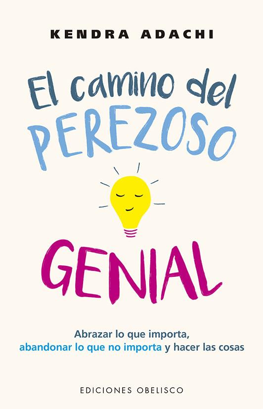 EL CAMINO DEL PEREZOSO GENIAL | 9788491118527 | ADACHI, KENDRA | Galatea Llibres | Librería online de Reus, Tarragona | Comprar libros en catalán y castellano online