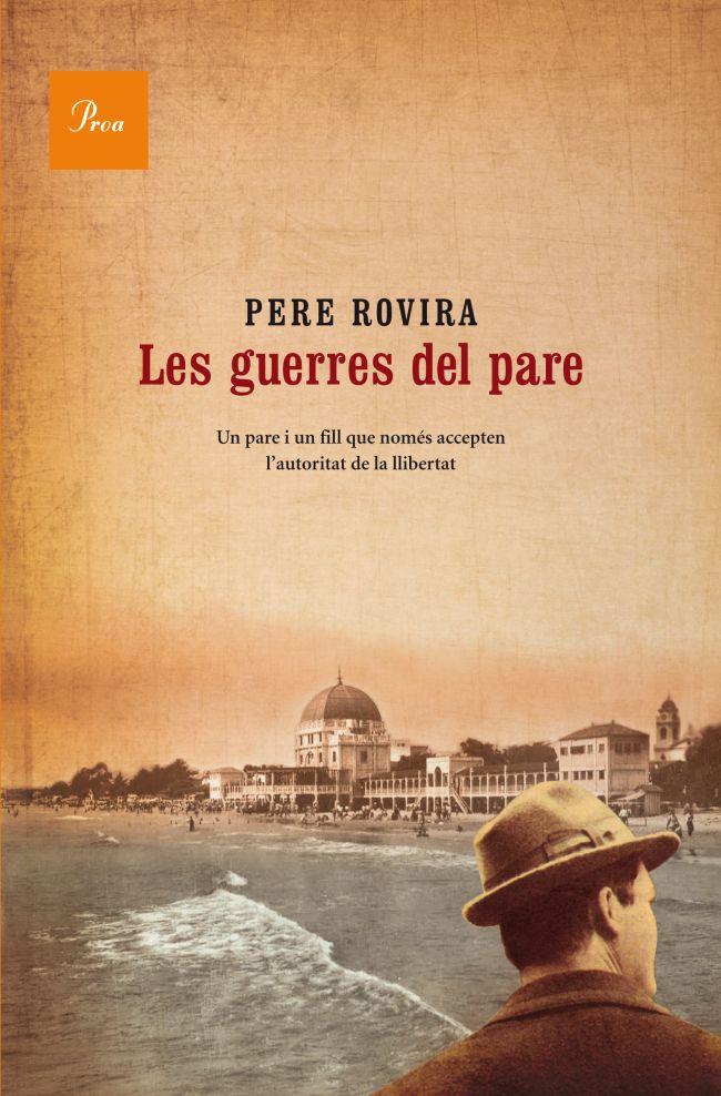 LES GUERRES DEL PARE | 9788475883960 | ROVIRA, PERE | Galatea Llibres | Librería online de Reus, Tarragona | Comprar libros en catalán y castellano online