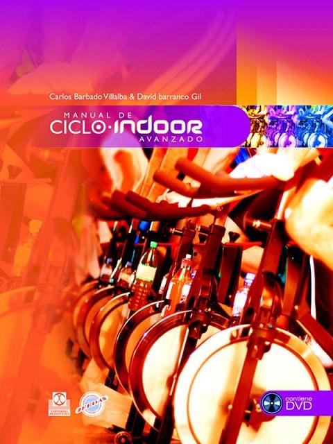 MANUAL DE CICLO INDOOR AVANZADO | 9788480199315 | BARBADO VILLALBA, CARLOS | Galatea Llibres | Llibreria online de Reus, Tarragona | Comprar llibres en català i castellà online