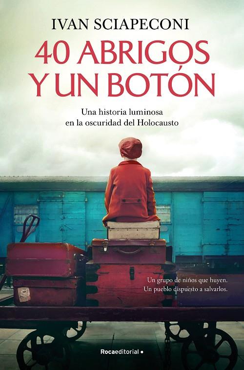 40 ABRIGOS Y UN BOTÓN | 9788419743688 | SCIAPECONI, IVAN | Galatea Llibres | Librería online de Reus, Tarragona | Comprar libros en catalán y castellano online