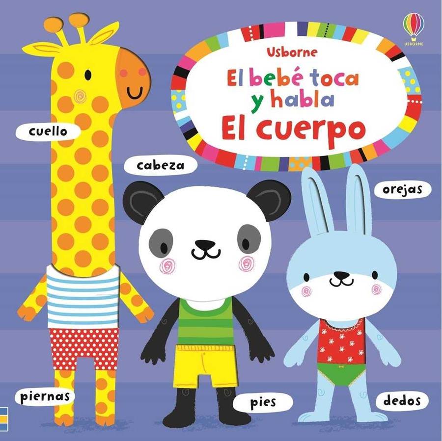 EL CUERPO. EL BEBÉ TOCA Y HABLA | 9781474945271 | WATT FIONA | Galatea Llibres | Llibreria online de Reus, Tarragona | Comprar llibres en català i castellà online