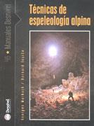 TECNICAS DE ESPELEOLOGIA ALPINA | 9788495760951 | MARBACH, GEORGES | Galatea Llibres | Librería online de Reus, Tarragona | Comprar libros en catalán y castellano online