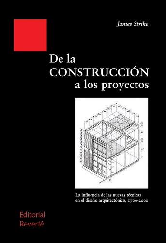 DE LA CONSTRUCCION A LOS PROYECTOS | 9788429121018 | STRIKE, JAMES | Galatea Llibres | Librería online de Reus, Tarragona | Comprar libros en catalán y castellano online