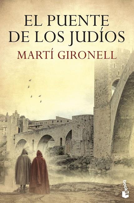 EL PUENTE DE LOS JUDÍOS | 9788423358700 | GIRONELL, MARTÍ | Galatea Llibres | Librería online de Reus, Tarragona | Comprar libros en catalán y castellano online