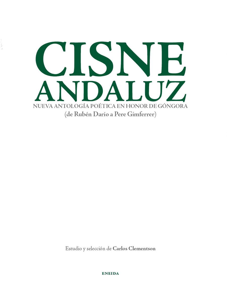 CISNE ANDALUZ-NUEVA ANTOLOGIA POETICA EN HONOR A GONGORA | 9788492491957 | CLEMENTSON,CARLOS (ESTUDIO Y SELECCION) | Galatea Llibres | Llibreria online de Reus, Tarragona | Comprar llibres en català i castellà online