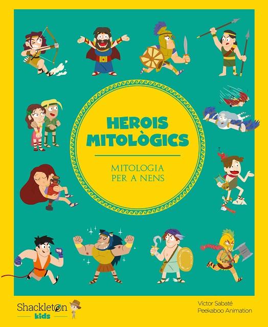 HEROIS MITOLÒGICS | 9788418139512 | SABATÉ, VICTOR | Galatea Llibres | Llibreria online de Reus, Tarragona | Comprar llibres en català i castellà online