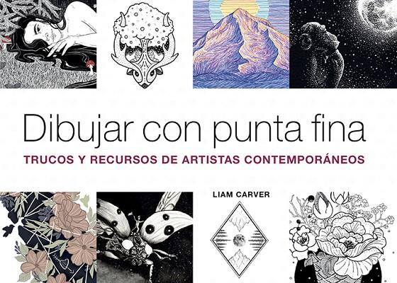 DIBUJAR CON PUNTA FINA | 9788425232497 | CARVER, LIAM | Galatea Llibres | Librería online de Reus, Tarragona | Comprar libros en catalán y castellano online