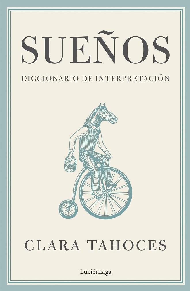 SUEÑOS DICCIONARIO DE INTERPRETACION | 9788419164711 | TAHOCES, CLARA | Galatea Llibres | Librería online de Reus, Tarragona | Comprar libros en catalán y castellano online