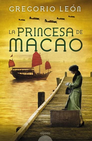 LA PRINCESA DE MACAO | 9788490678954 | LEóN, GREGORIO | Galatea Llibres | Librería online de Reus, Tarragona | Comprar libros en catalán y castellano online