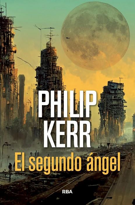 EL SEGUNDO ÁNGEL | 9788491876991 | KERR, PHILIP | Galatea Llibres | Llibreria online de Reus, Tarragona | Comprar llibres en català i castellà online