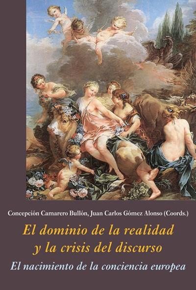 EL DOMINIO DE LA REALIDAD Y LA CRISIS DEL DISCURSO | 9788416335268 | CAMARERO, CONCEPCION | Galatea Llibres | Librería online de Reus, Tarragona | Comprar libros en catalán y castellano online