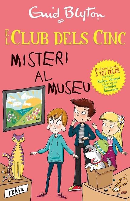 MISTERI AL MUSEU. EL CLUB DELS CINC | 9788426149336 | AHMED, SUFIYA | Galatea Llibres | Llibreria online de Reus, Tarragona | Comprar llibres en català i castellà online
