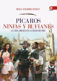 PICAROS NINFAS Y RUFIANES | 9788441432086 | NAVARRO DURÁN, ROSA | Galatea Llibres | Llibreria online de Reus, Tarragona | Comprar llibres en català i castellà online
