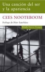 CANCIÓN DEL SER Y LA APARIENCIA, UNA | 9788498413465 | NOOTEBOOM, CEES | Galatea Llibres | Librería online de Reus, Tarragona | Comprar libros en catalán y castellano online