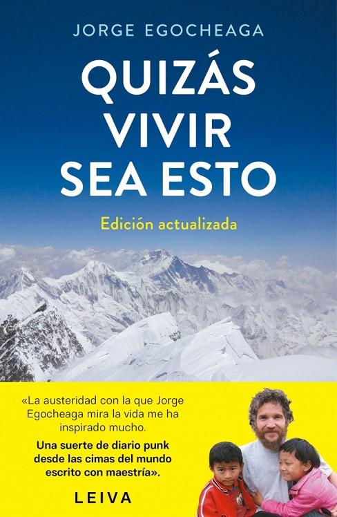 QUIZÁS VIVIR SEA ESTO (EDICIÓN ACTUALIZADA) | 9788401034664 | EGOCHEAGA, JORGE | Galatea Llibres | Librería online de Reus, Tarragona | Comprar libros en catalán y castellano online