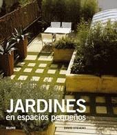 JARDINES EN ESPACIOS PEQUEÑOS | 9788480766258 | STEVENS, DAVID | Galatea Llibres | Llibreria online de Reus, Tarragona | Comprar llibres en català i castellà online