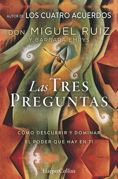 TRES PREGUNTAS, LAS | 9788491393450 | RUIZ, DON MIGUEL/EMRYS, BARBARA | Galatea Llibres | Librería online de Reus, Tarragona | Comprar libros en catalán y castellano online