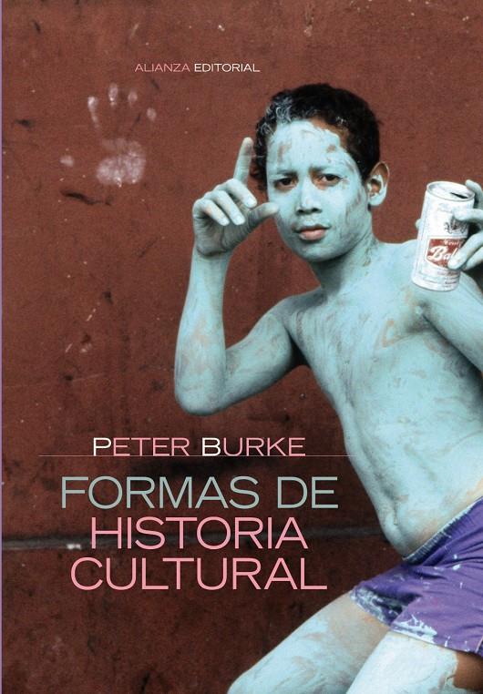 FORMAS DE HISTORIA CULTURAL | 9788420647753 | BURKE, PETER | Galatea Llibres | Llibreria online de Reus, Tarragona | Comprar llibres en català i castellà online