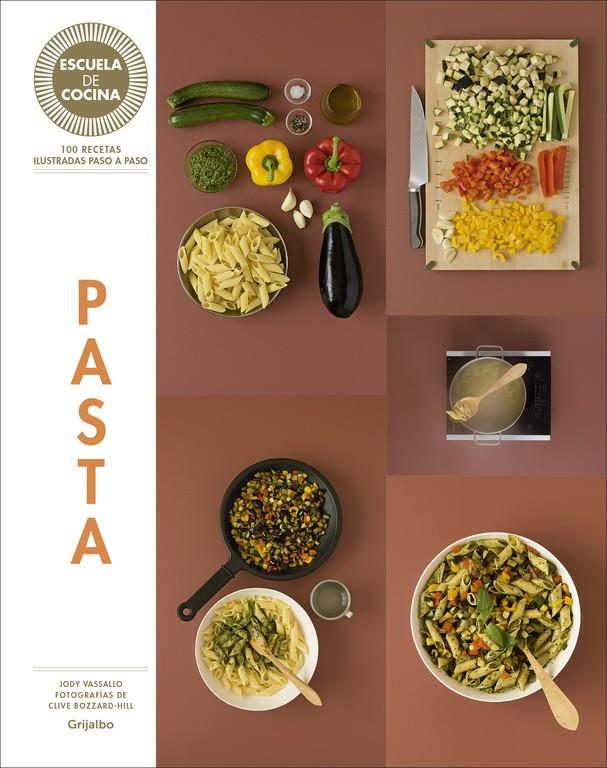 PASTA (ESCUELA DE COCINA) | 9788416220717 | ZAVAN, LAURA | Galatea Llibres | Librería online de Reus, Tarragona | Comprar libros en catalán y castellano online