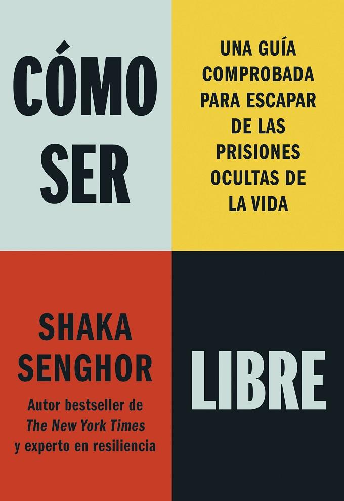 COMO SER LIBRE | 9788411193177 | SENGHOR, SHAKA | Galatea Llibres | Llibreria online de Reus, Tarragona | Comprar llibres en català i castellà online