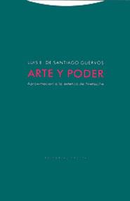 ARTE Y PODER APROXIMACION A LA ESTETICA DE NIETZSCHE | 9788481646115 | SANTIAGO GUERVOS, LUIS ENRIQUE DE | Galatea Llibres | Librería online de Reus, Tarragona | Comprar libros en catalán y castellano online