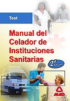TEST DEL MANUAL DEL CELADOR DE INSTITUCIONES SANITARIAS | 9788467606188 | *** OJO *** DEL CASTILLO TORRES, LUIS/EDITORIAL MAD/ANIA PALACIO, JOSE MANUEL/GOMEZ MARTINEZ, DOMING | Galatea Llibres | Librería online de Reus, Tarragona | Comprar libros en catalán y castellano online