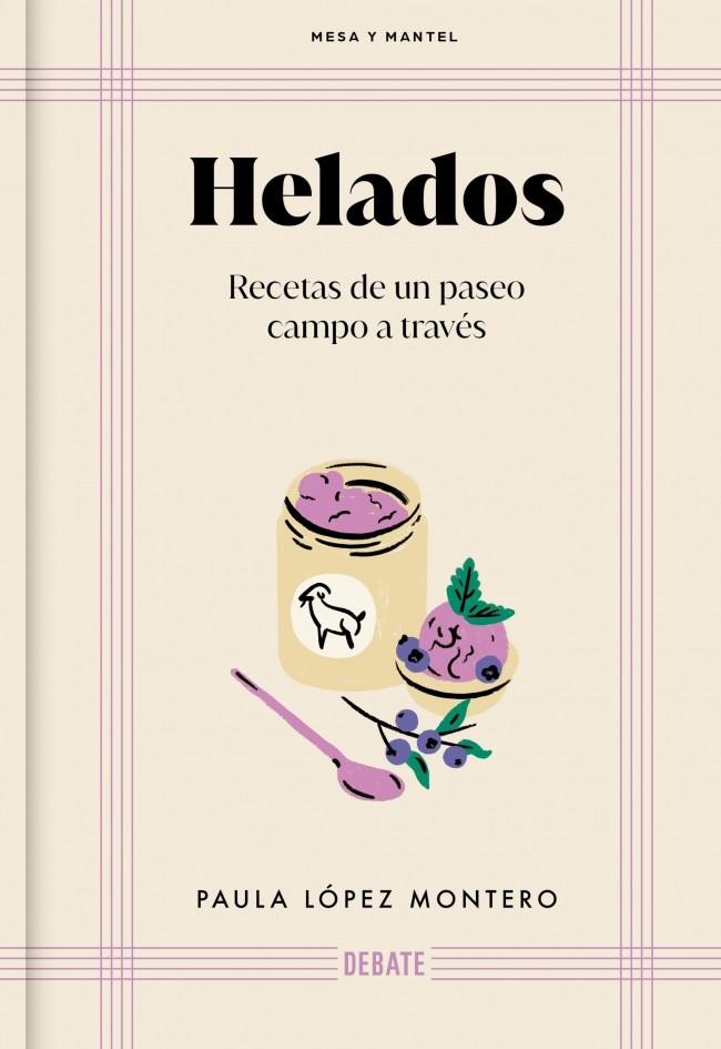 HELADOS | 9788410433489 | LÓPEZ MONTERO, PAULA | Galatea Llibres | Librería online de Reus, Tarragona | Comprar libros en catalán y castellano online