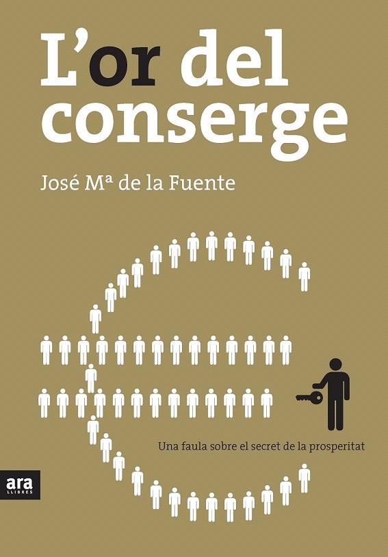 OR DEL CONSERGE, L' | 9788492406821 | DE LA FUENTE, JOSE Mº | Galatea Llibres | Librería online de Reus, Tarragona | Comprar libros en catalán y castellano online