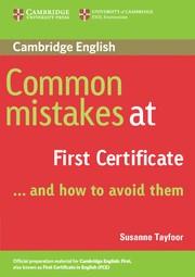 COMMON MISTAKES AT FIRST CERTIFICATE AND HOW TO AVOID THEM | 9780521520621 | TAYFOOR, SUSANNE | Galatea Llibres | Librería online de Reus, Tarragona | Comprar libros en catalán y castellano online