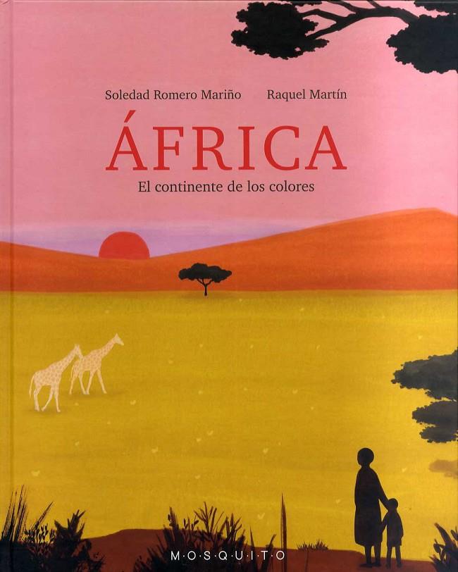 ÁFRICA | 9788412343786 | MARTIN, RAQUEL/ROMERO MARIÑO, SOLEDAD | Galatea Llibres | Llibreria online de Reus, Tarragona | Comprar llibres en català i castellà online