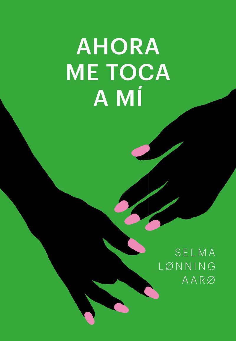 AHORA ME TOCA A MI | 9788415070818 | LONNING AARO, SELMA | Galatea Llibres | Librería online de Reus, Tarragona | Comprar libros en catalán y castellano online