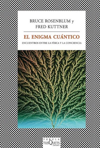 EL ENIGMA CUÁNTICO | 9788483834237 | ROSENBLUM, BRUCE/KUTTNER, FRED | Galatea Llibres | Librería online de Reus, Tarragona | Comprar libros en catalán y castellano online