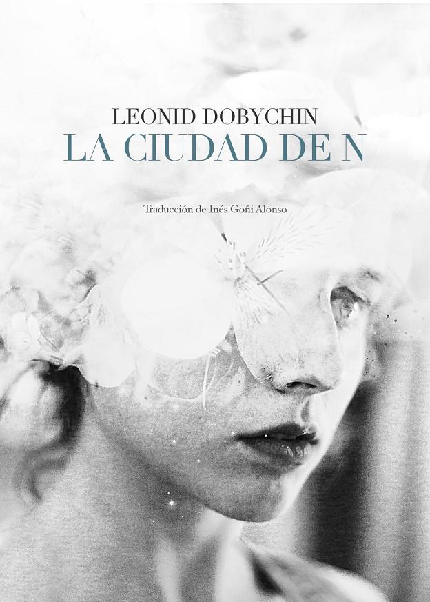 LA CIUDAD DE N | 9788494163739 | DOBYCHIN, LEÓNID MIJÁILOVICH | Galatea Llibres | Librería online de Reus, Tarragona | Comprar libros en catalán y castellano online