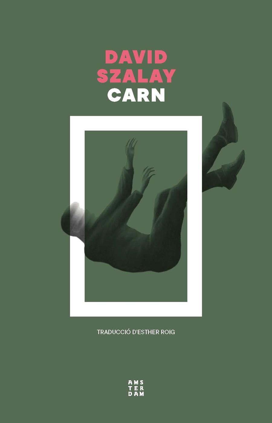 CARN | 9788419960573 | SZALAY, DAVID | Galatea Llibres | Llibreria online de Reus, Tarragona | Comprar llibres en català i castellà online