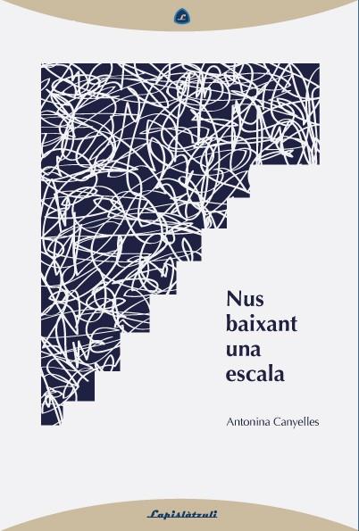 NUS BAIXANT UNA ESCALA | 9788494370700 | CANYELLES, ANTONINA | Galatea Llibres | Librería online de Reus, Tarragona | Comprar libros en catalán y castellano online