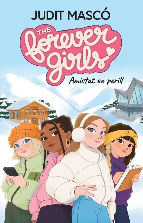 AMISTAT EN PERILL. FOREVER GIRLS | 9788419968319 | MASCÓ, JUDIT | Galatea Llibres | Librería online de Reus, Tarragona | Comprar libros en catalán y castellano online