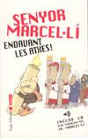 SENYOR MARCEL-LI ENDAVANT LES ATXES | 9788496103344 | . | Galatea Llibres | Librería online de Reus, Tarragona | Comprar libros en catalán y castellano online