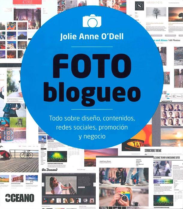 FOTOBLOGUEO | 9788475568577 | O'DELL, JOLIE ANNE | Galatea Llibres | Librería online de Reus, Tarragona | Comprar libros en catalán y castellano online