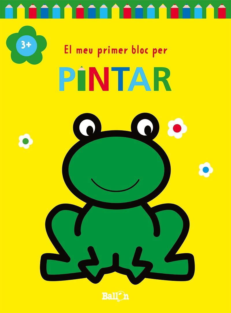 EL MEU PRIMER BLOC PER PINTAR GRANOTA +3 | 9789403226972 | Galatea Llibres | Librería online de Reus, Tarragona | Comprar libros en catalán y castellano online